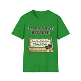 T-Shirt — "I'm Only Fat Because Every Time Dallas Loses I Bake A Cake" Funny Baking Shirt