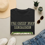 T-Shirt — "I'm Only Fat Because Every Time Dallas Loses I Bake A Cake" Funny Baking Shirt
