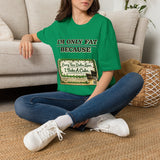 T-Shirt — "I'm Only Fat Because Every Time Dallas Loses I Bake A Cake" Funny Baking Shirt