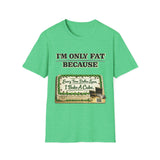 T-Shirt — "I'm Only Fat Because Every Time Dallas Loses I Bake A Cake" Funny Baking Shirt