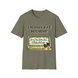 T-Shirt — "I'm Only Fat Because Every Time Dallas Loses I Bake A Cake" Funny Baking Shirt