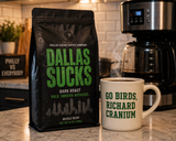 Dallas Sucks Dark Roast