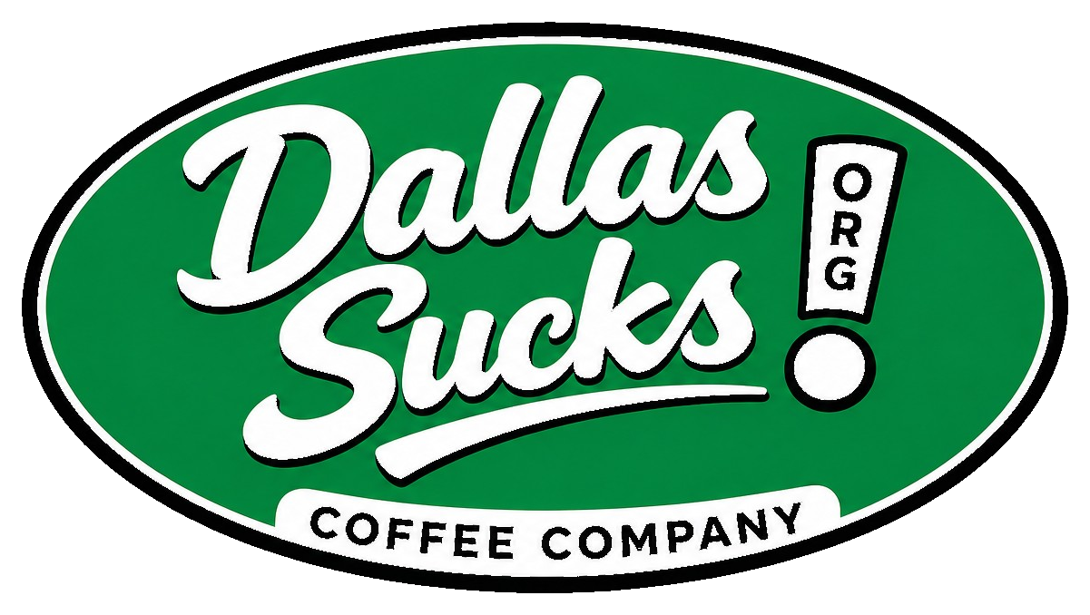 Dallas Sucks Coffee Company